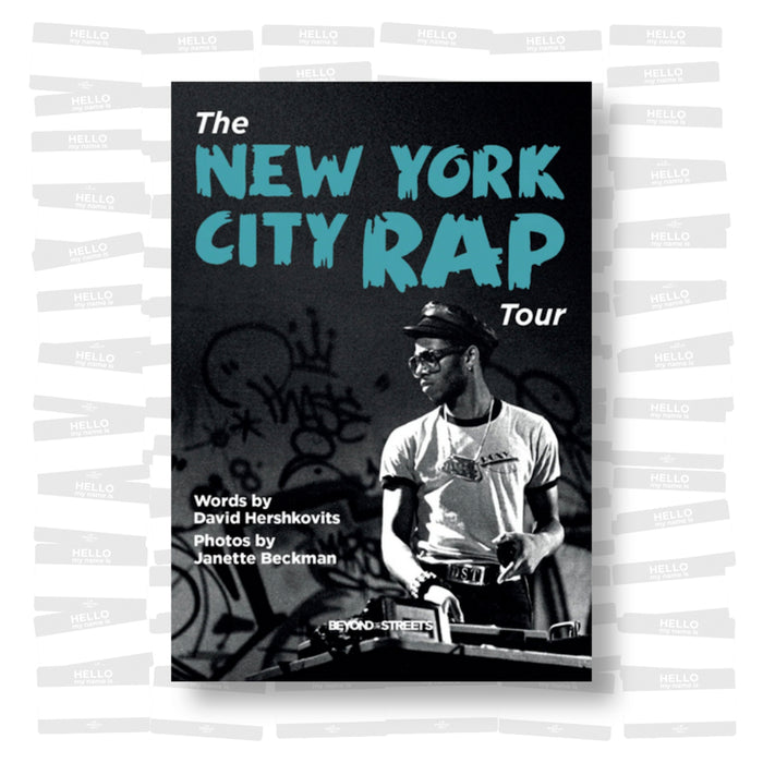 Janette Beckman & David Hershkovits - The New York City Rap Tour