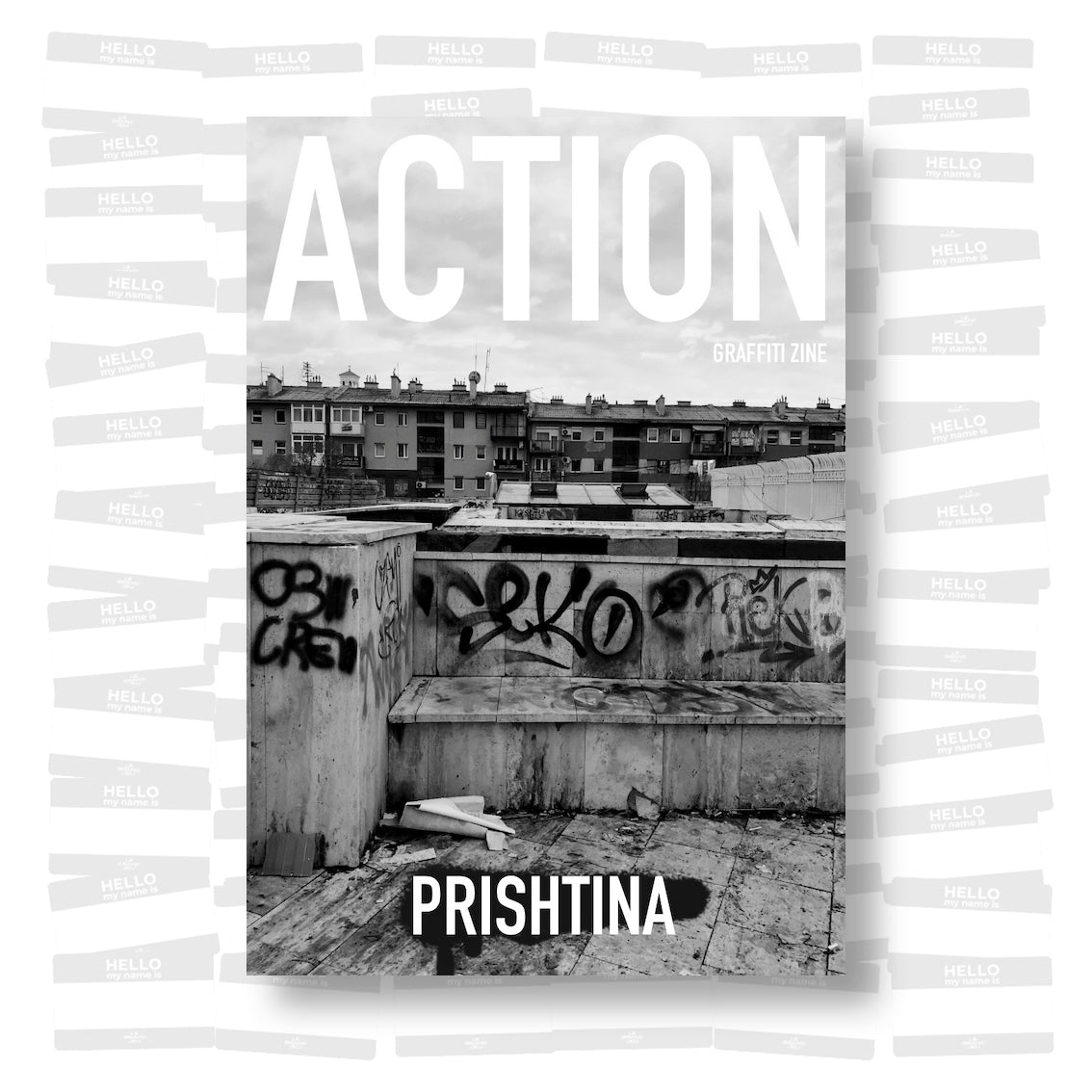 Action Graffiti Zine. Prishtina, Kosovo — Le Grand Jeu