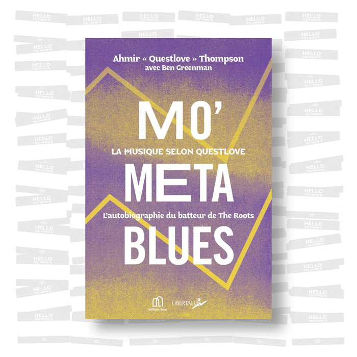 Ahmir Questlove Thompson - Mo' Meta Blues. La musique selon Questlove