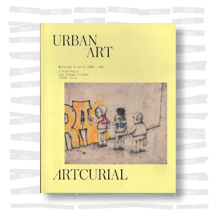 Artcurial - Urban Art. April 4, 2018