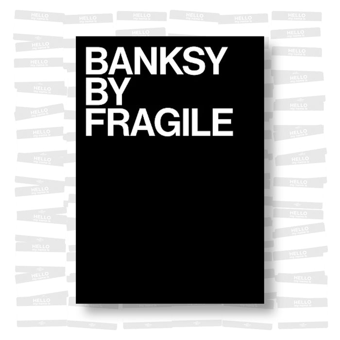 Banksy by Fragile