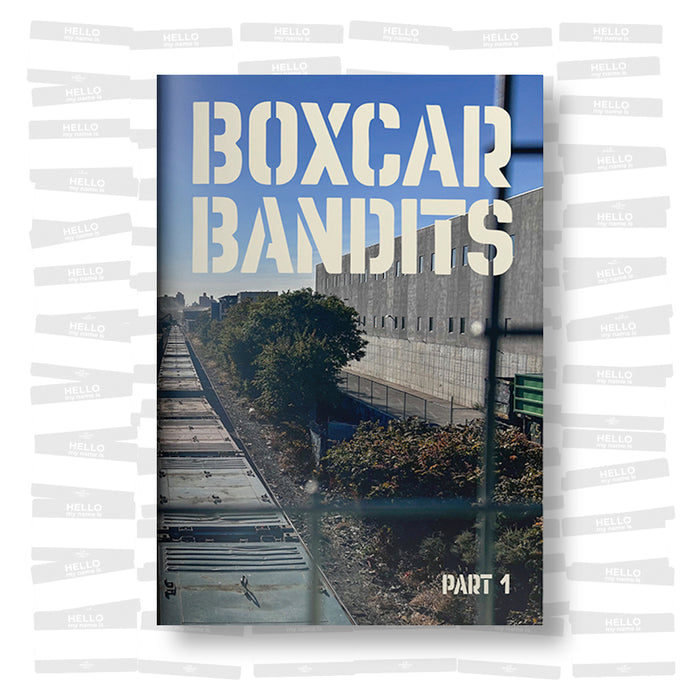 Boxcar Bandits Part 1