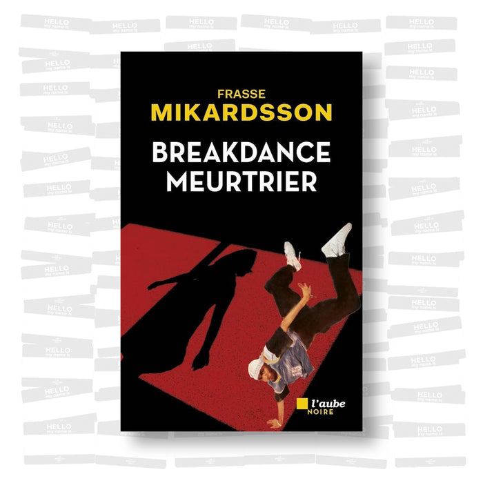 Frasse Mikardsson - Breakdance meurtrier