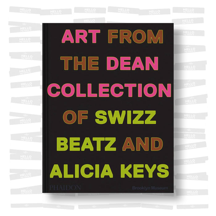 Giants: Art from the Dean Collection of Swizz Beatz and Alicia Keys (PRE-ORDER)