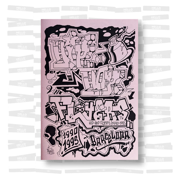 Hip Hop Flyers Barcelona 1990-1995