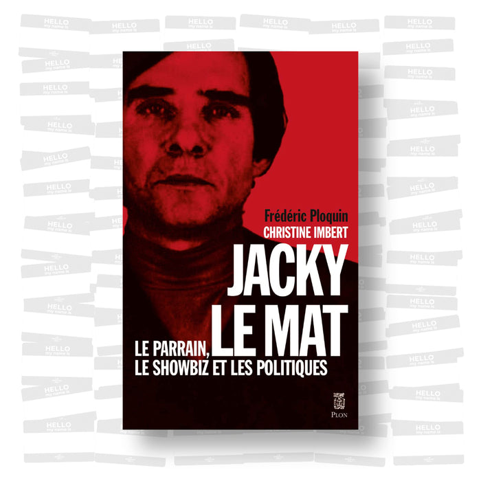 Jacky le Mat, Le parrain, le showbiz et les politiques