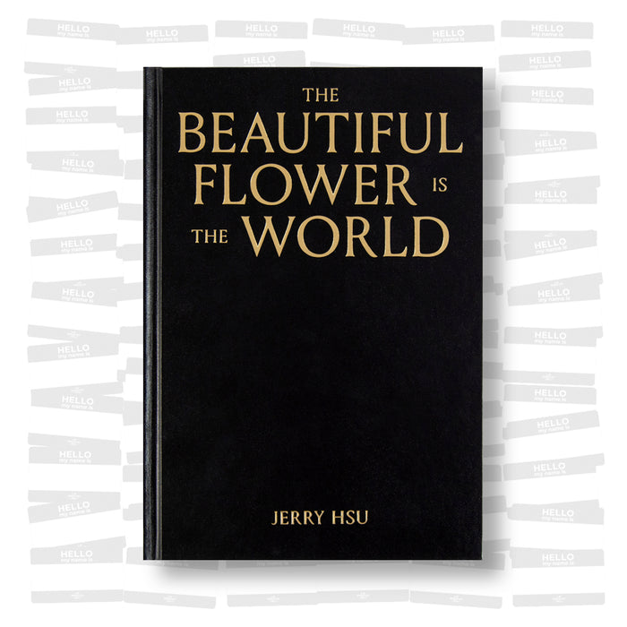 Jerry Hsu - The Beautiful Flower Is the World