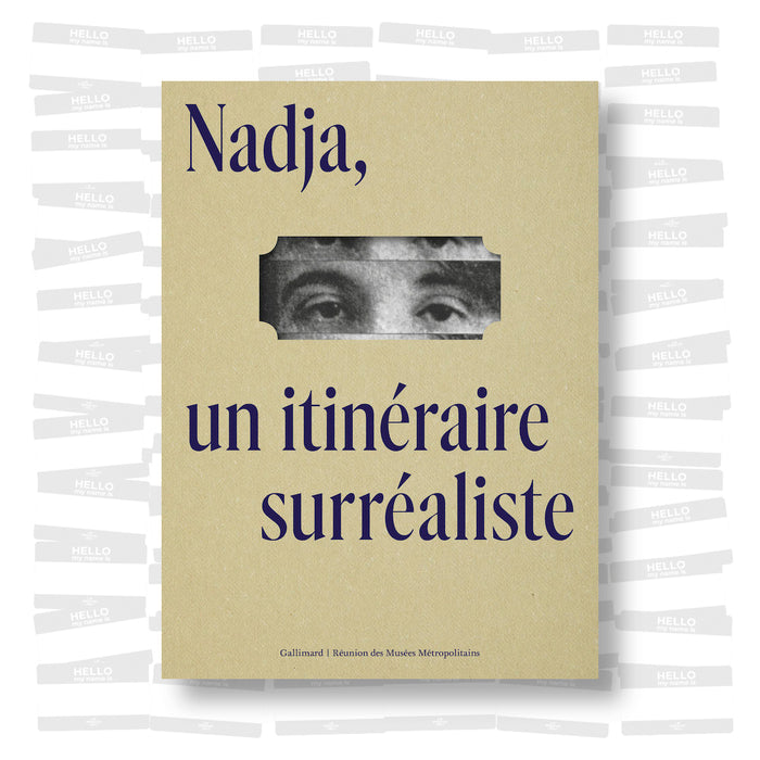 Nadja, un itinéraire surréaliste