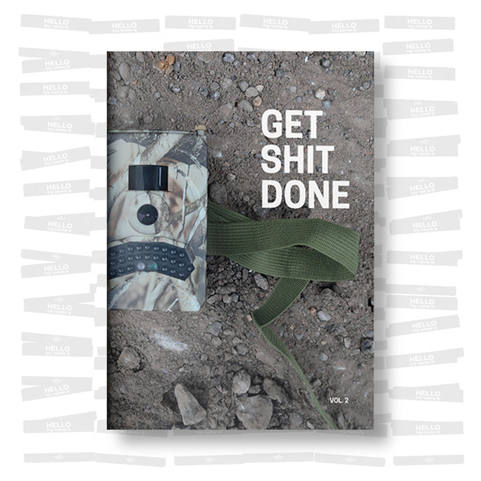 Get Shit Done Vol. 2