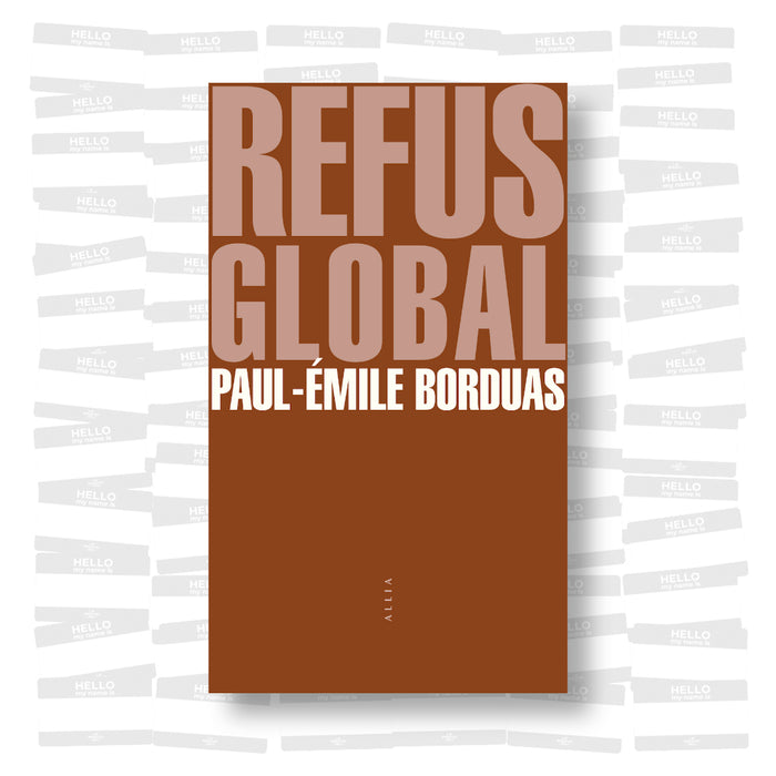 Paul-Émile Borduas - Refus global