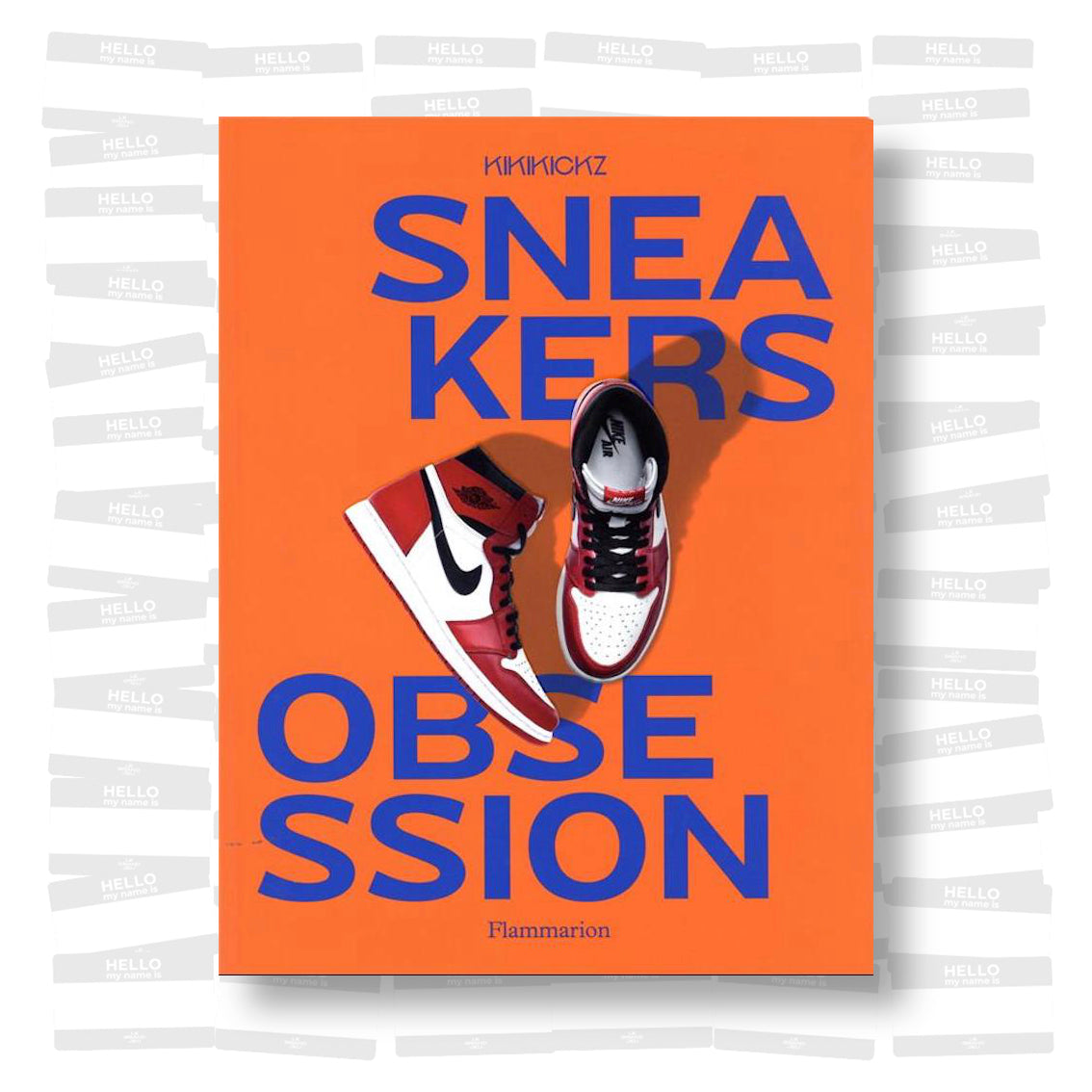 Livre Sneakers Obsession - Les Raffineurs
