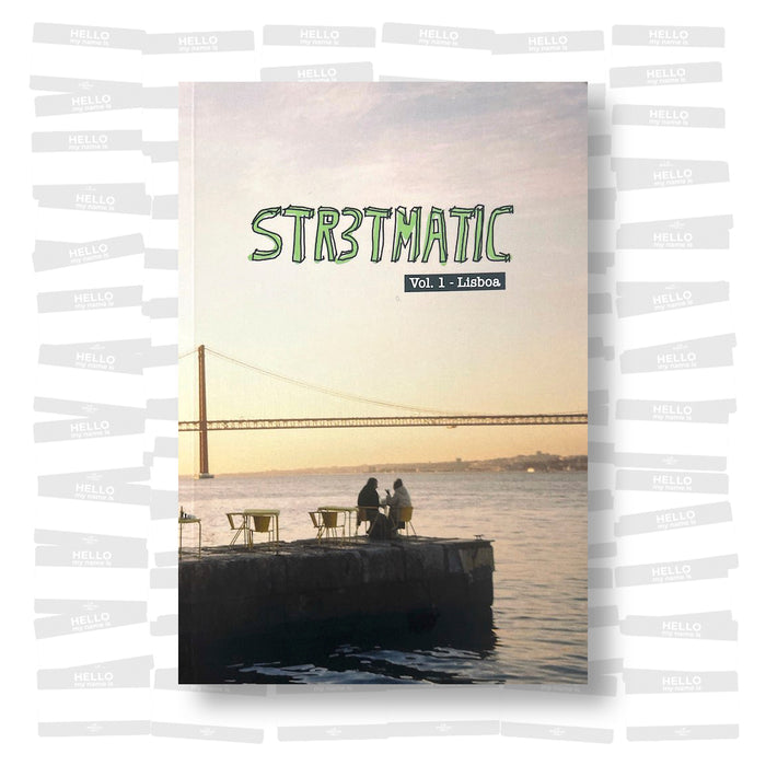 Str3tmatic Vol. 1 - Lisboa