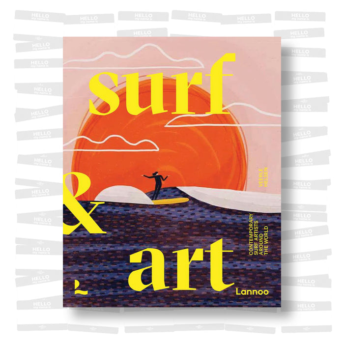 Surf & Art Contemporary Surf Artists Around the World