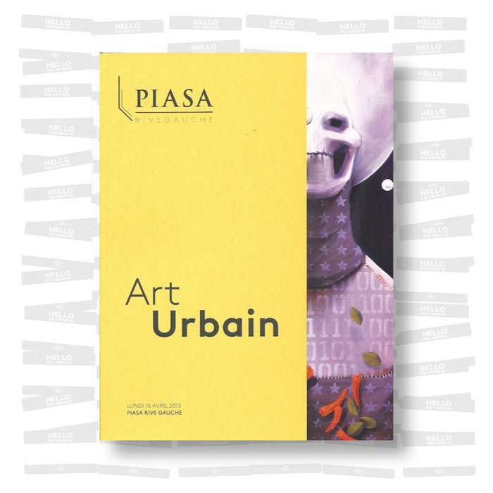 Piasa - Art Urbain. April 15, 2013