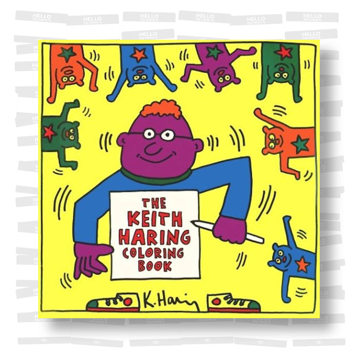 The Keith Haring Coloring Book