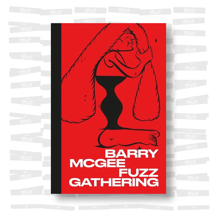 Barry McGee - Fuzz Gathering