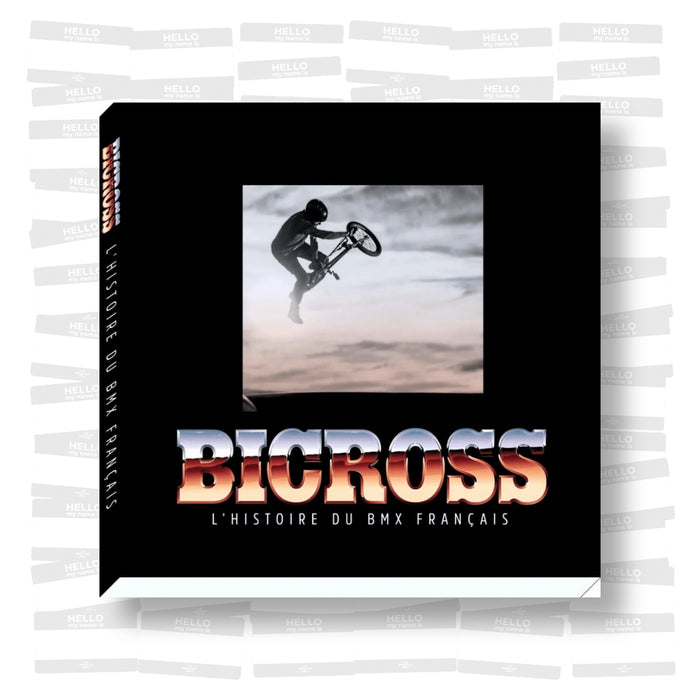 BICROSS - L'histoire du BMX français