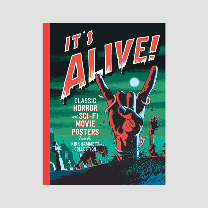 Daniel Finamore - It's Alive!: Classic Horror and Sci-Fi Movie Posters
