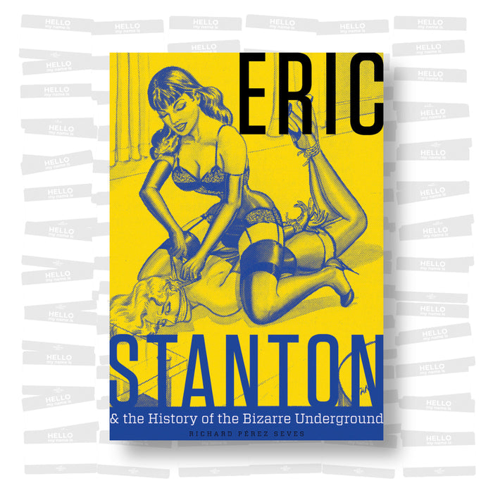 Eric Stanton & the History of the Bizarre Underground