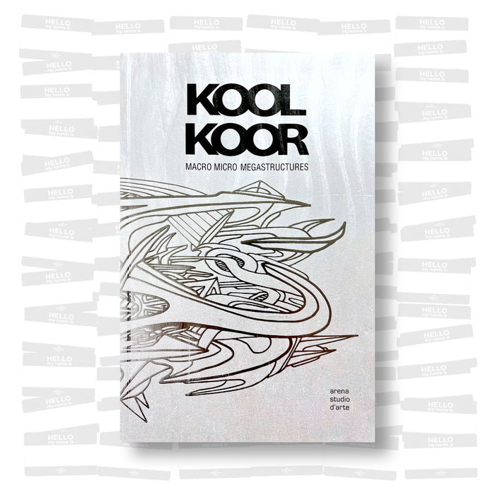 Kool Koor - Macro Micro Megastructures