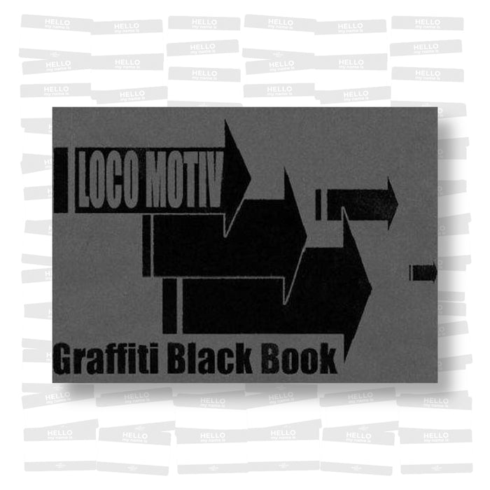 Loco Motiv. Graffiti Black Book