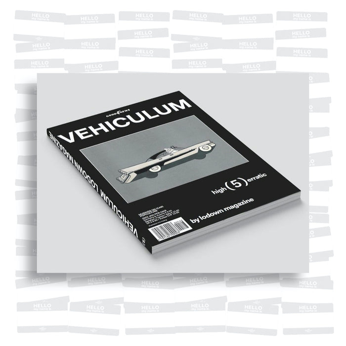 Lodown Magazine - Vehiculum #5