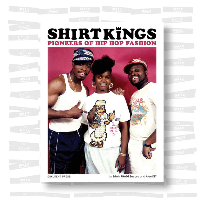 Shirt Kings - Pioneers of Hip Hop Fashion