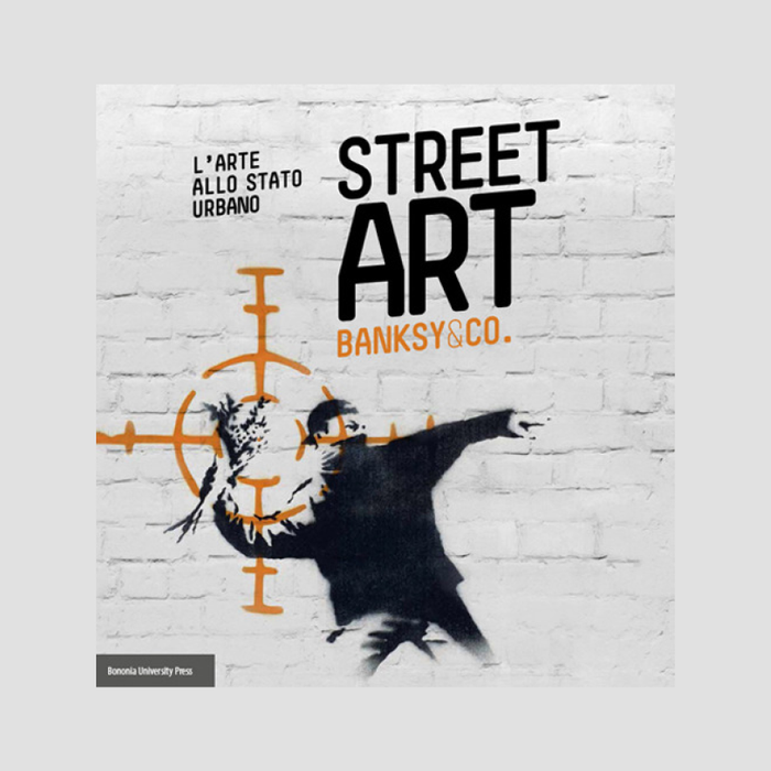 Street art Banksy & Co: L'arte allo stato urbano