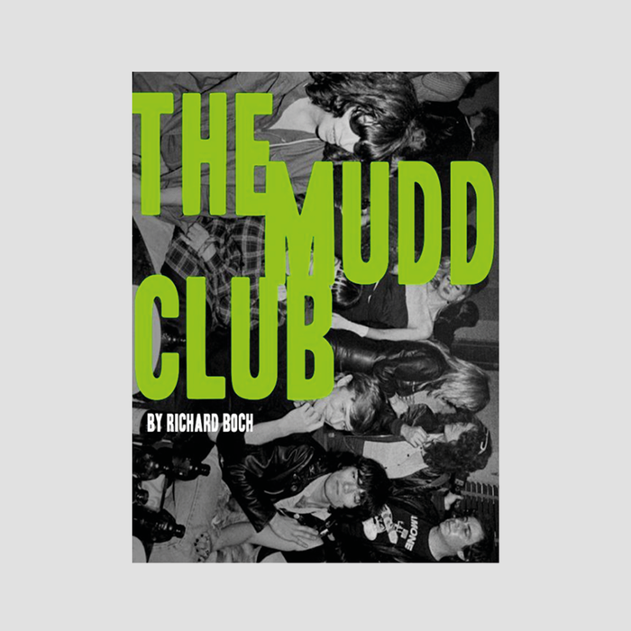 Richard Boch - The Mudd Club