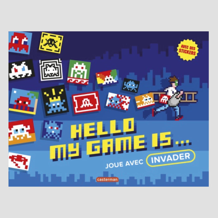 Invader - Hello My Game Is
