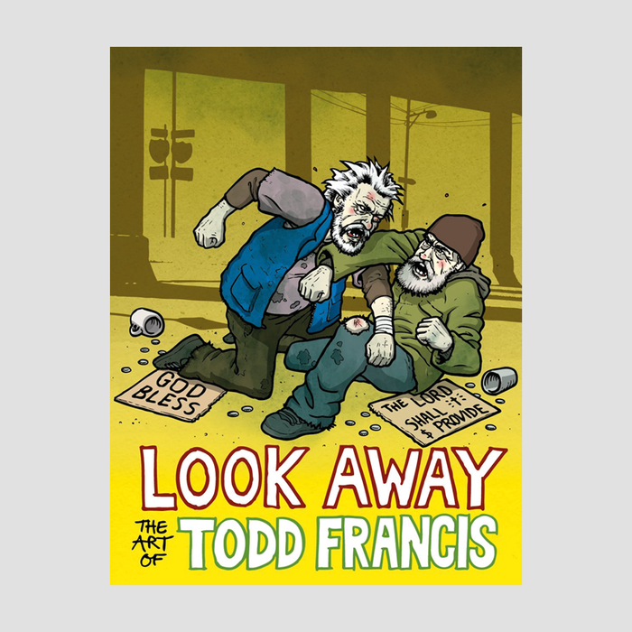 LOOK AWAY: The Art of Todd Francis