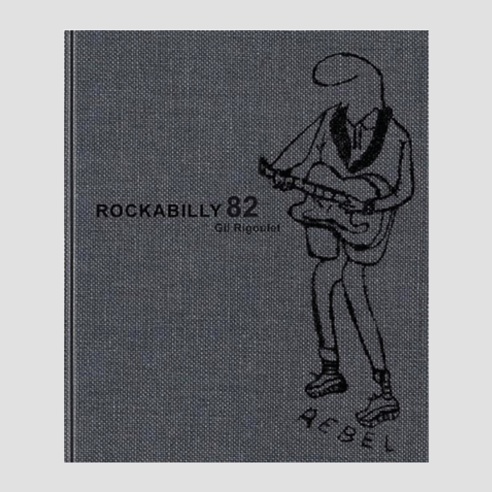 Gil Rigoulet - Rockabilly 82