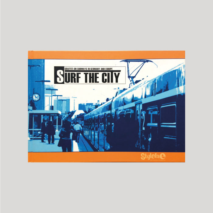 Surf the City: Graffiti on Subways in Europe