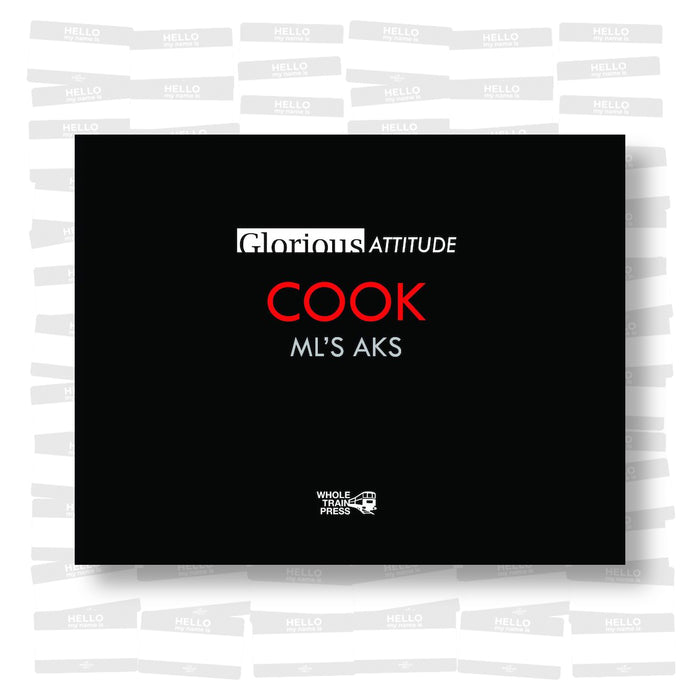 Glorious Attitude - COOK ML’S AKS