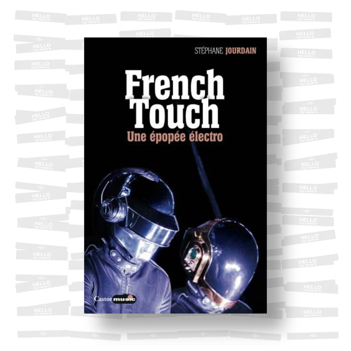French Touch - 1995-2015 : une épopée électro