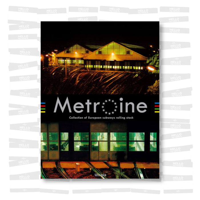 Metroine: Collection of European Subways Rolling Stock