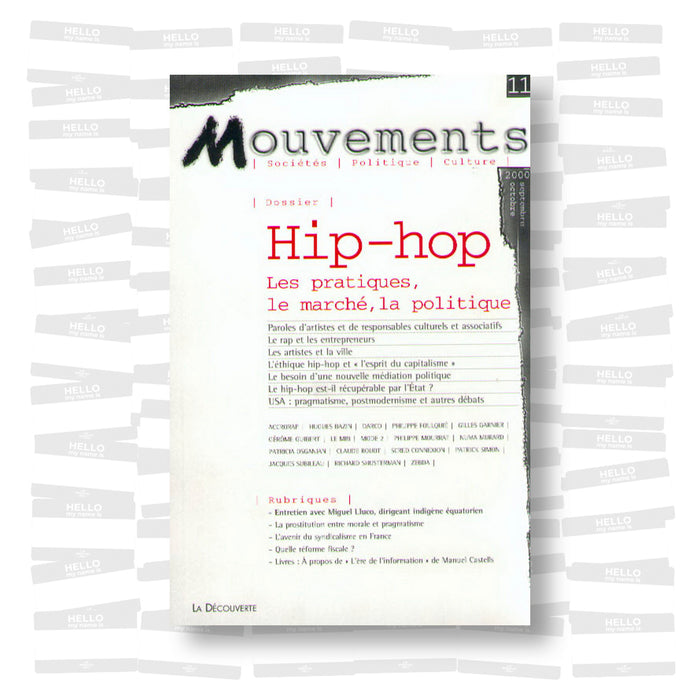 Mouvements #11 Hip-Hop Les pratiques, le marché, la politique