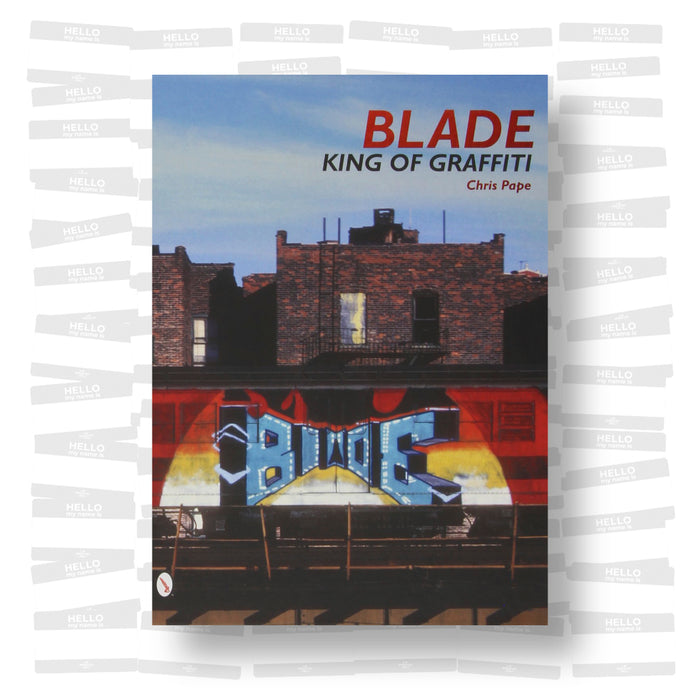 Blade - King of Graffiti (SIGNED)