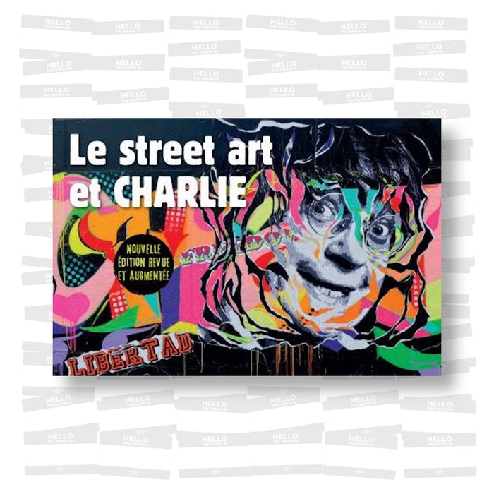 Le street art et Charlie: La mémoire des murs
