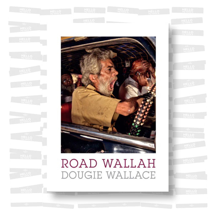 Dougie Wallace - Road Wallah
