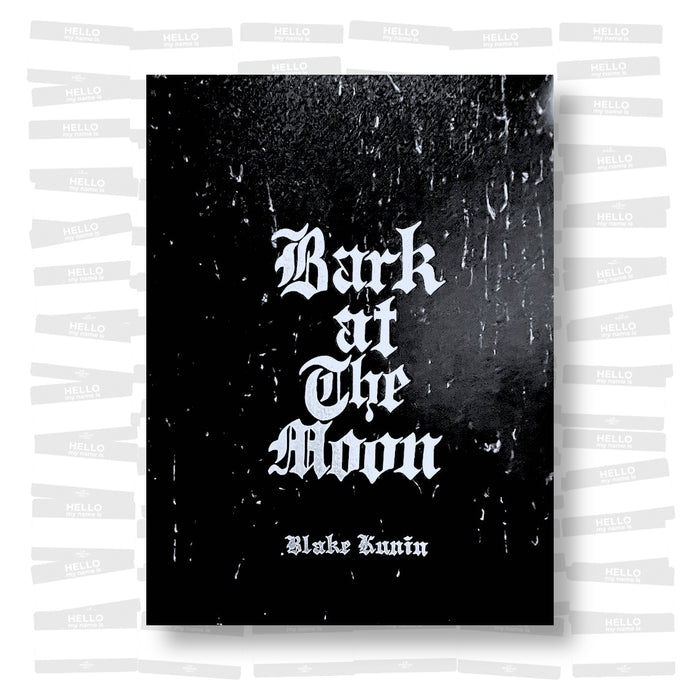 Blake Kunin - Bark at The Moon