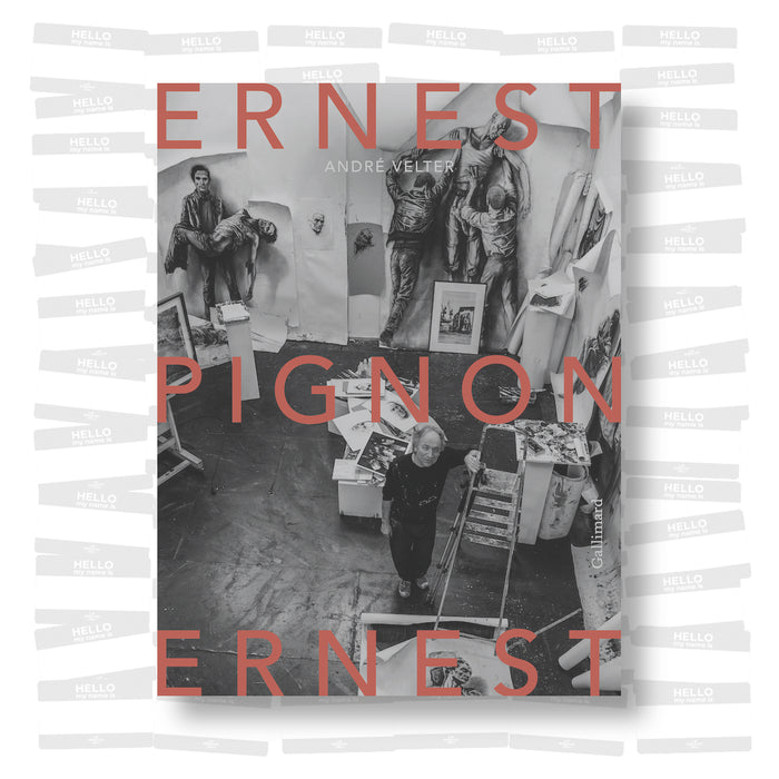 André Velter - Ernest Pignon Ernest (new augmented edition)