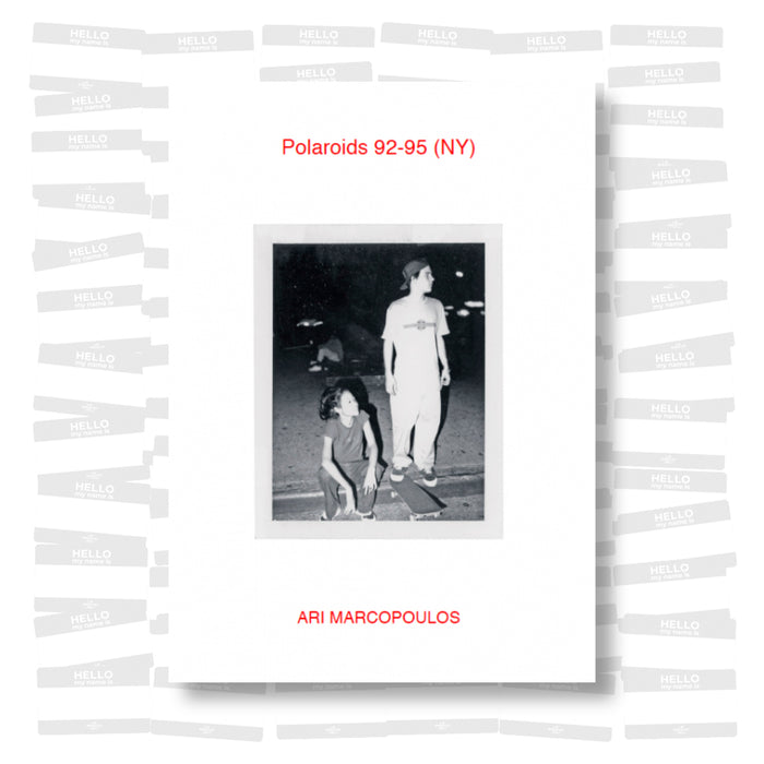 Ari Marcopoulos - Polaroids 92-95 (NY)