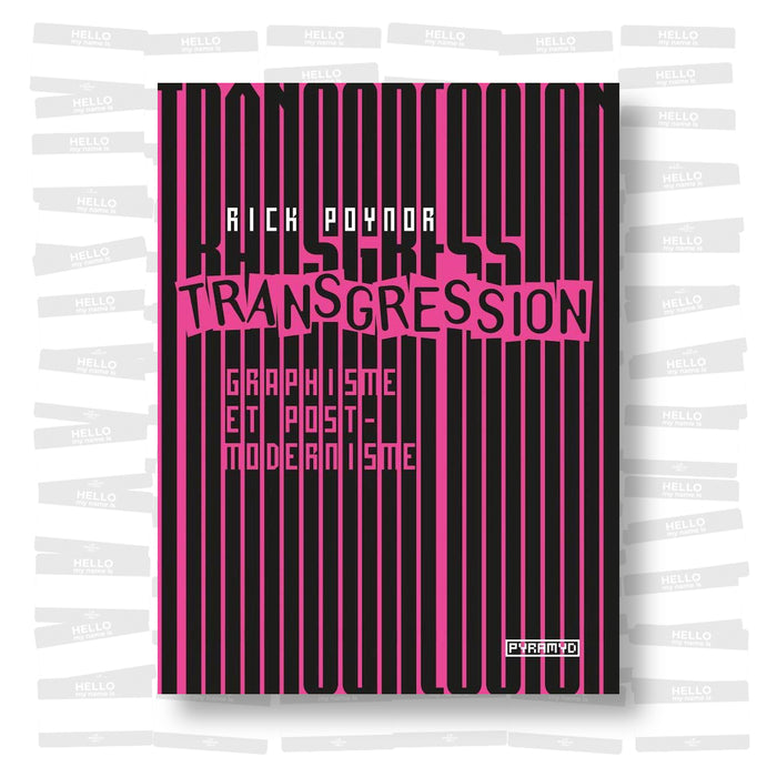 Rick Poynor - Transgression: Graphisme et postmodernisme
