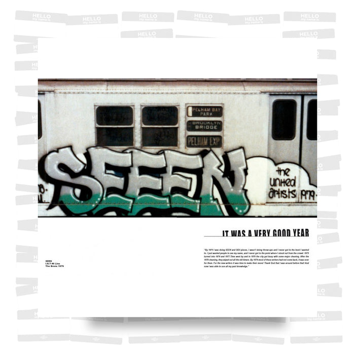 Seen - They Call Me The Godfather of Graffiti: Seen Archives 1973-1981