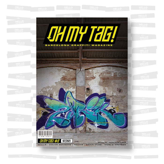 Oh my tag! #8 Barcelona Graffiti Magazine