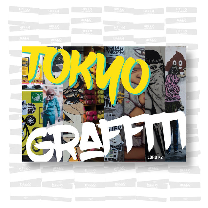 Lord K2 - Tokyo Graffiti