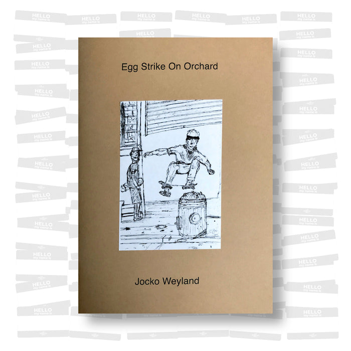 Jocko Weyland - Egg Strike On Orchard