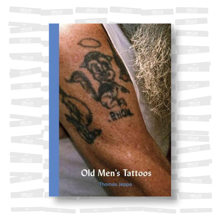 Thomas Jeppe - Old Men's Tattoos