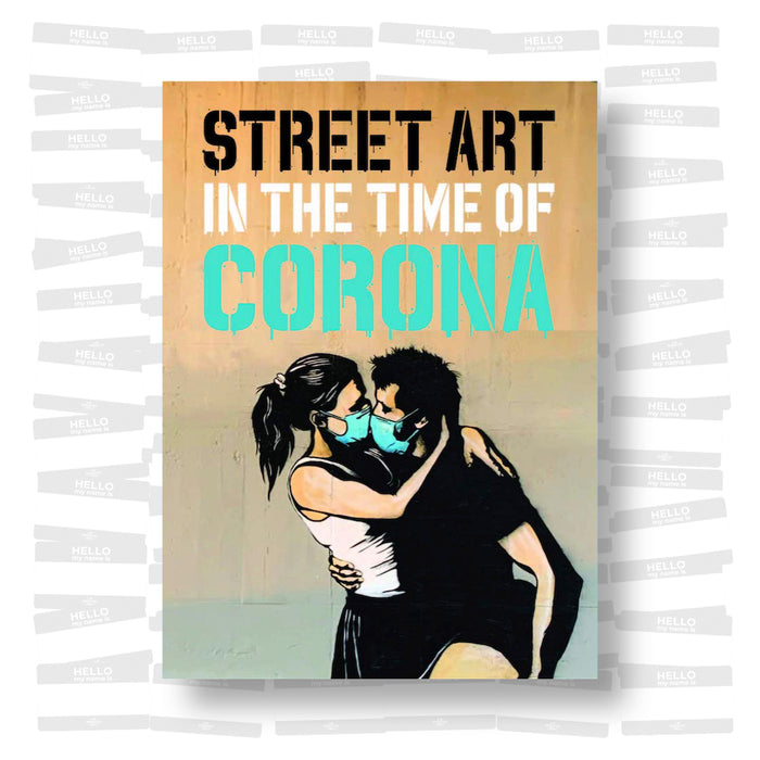 Street Art in the Time of Corona